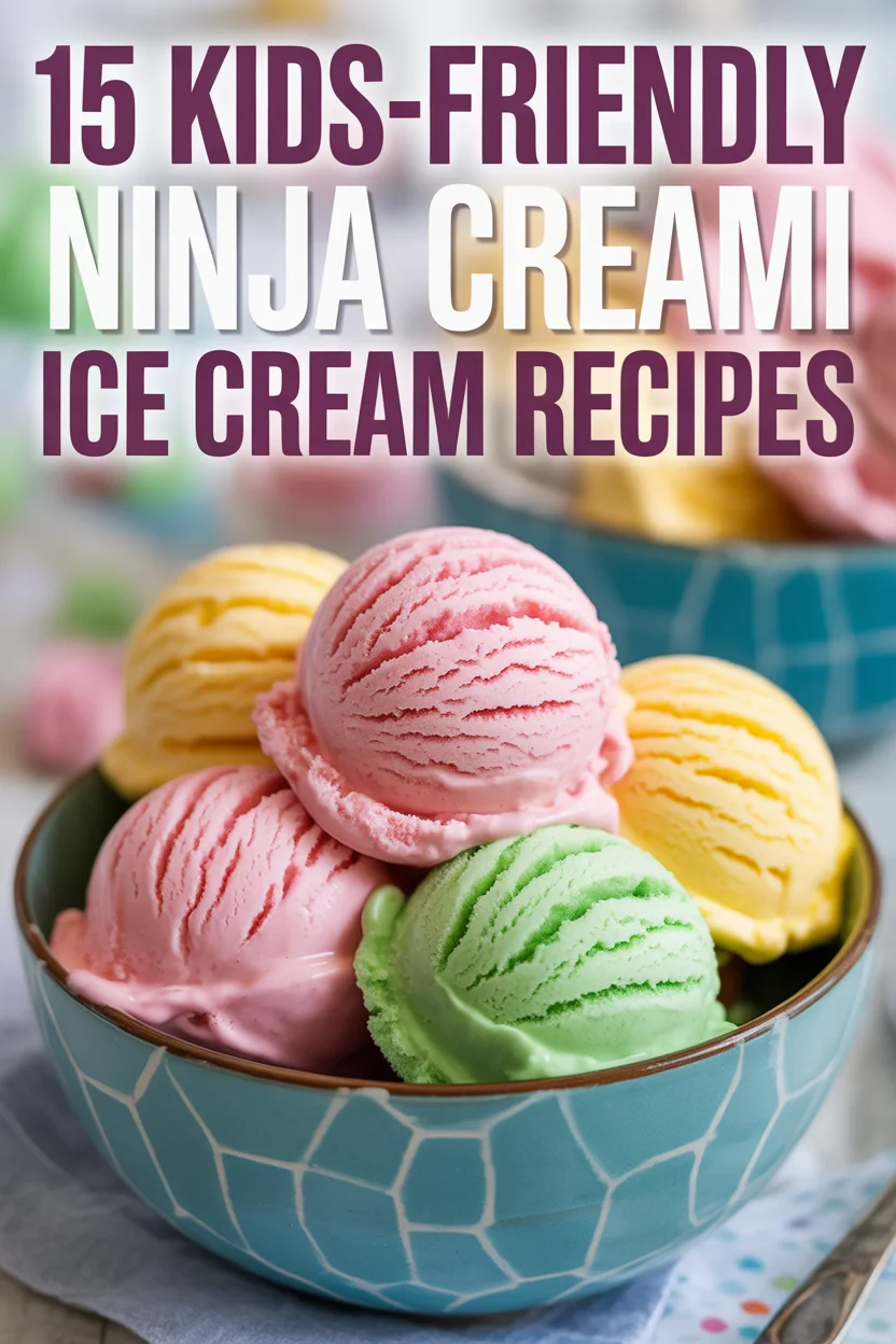 15 Kids-Friendly Ninja Creami Ice Cream Recipes