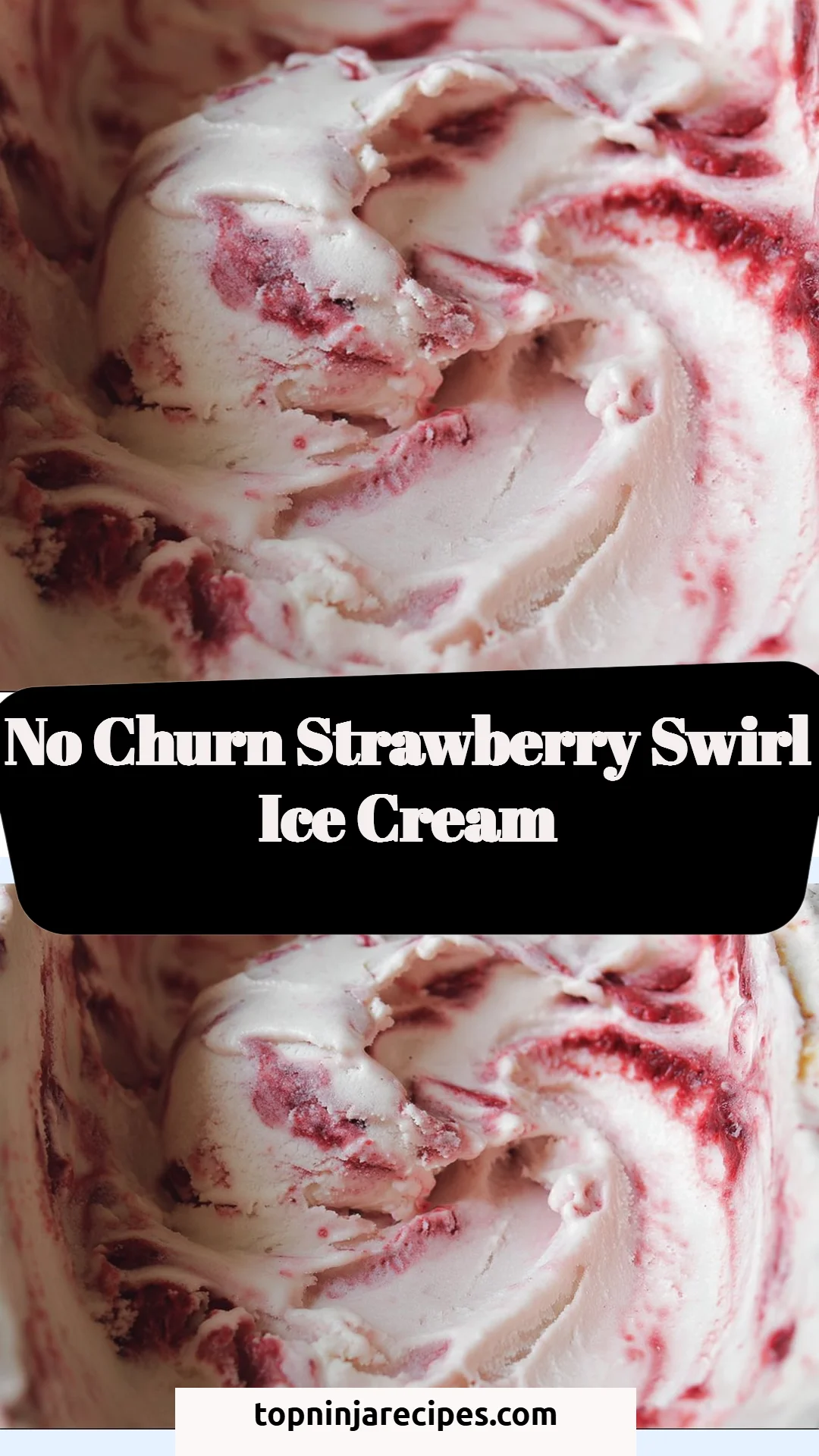 No Churn Strawberry Swirl Ice Cream